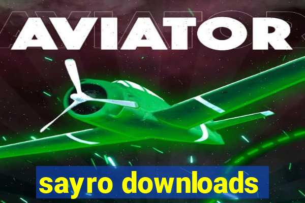 sayro downloads